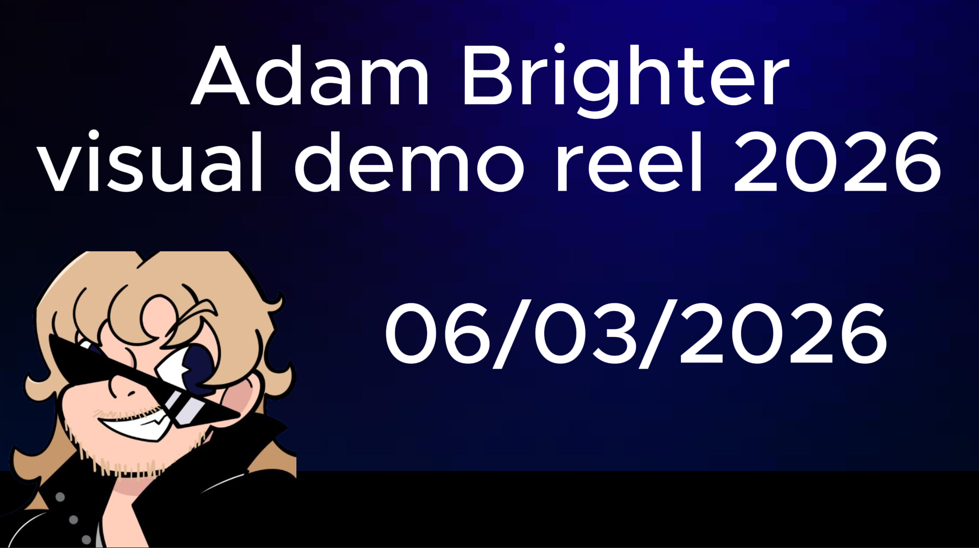 Adam Brighter demo reel
